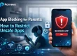 App Blocking for Parents: How to Restrict Unsafe Apps