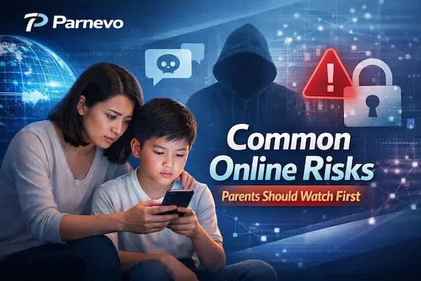 Common Online Risks Parents Should Watch First