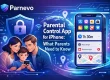 Parental Control App for iPhone: What Parents Need to Know