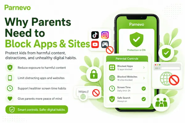 Why Parents Need to Block Apps & Sites